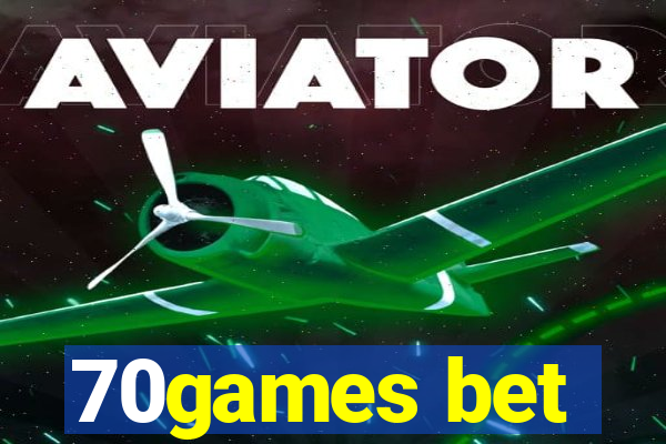 70games bet